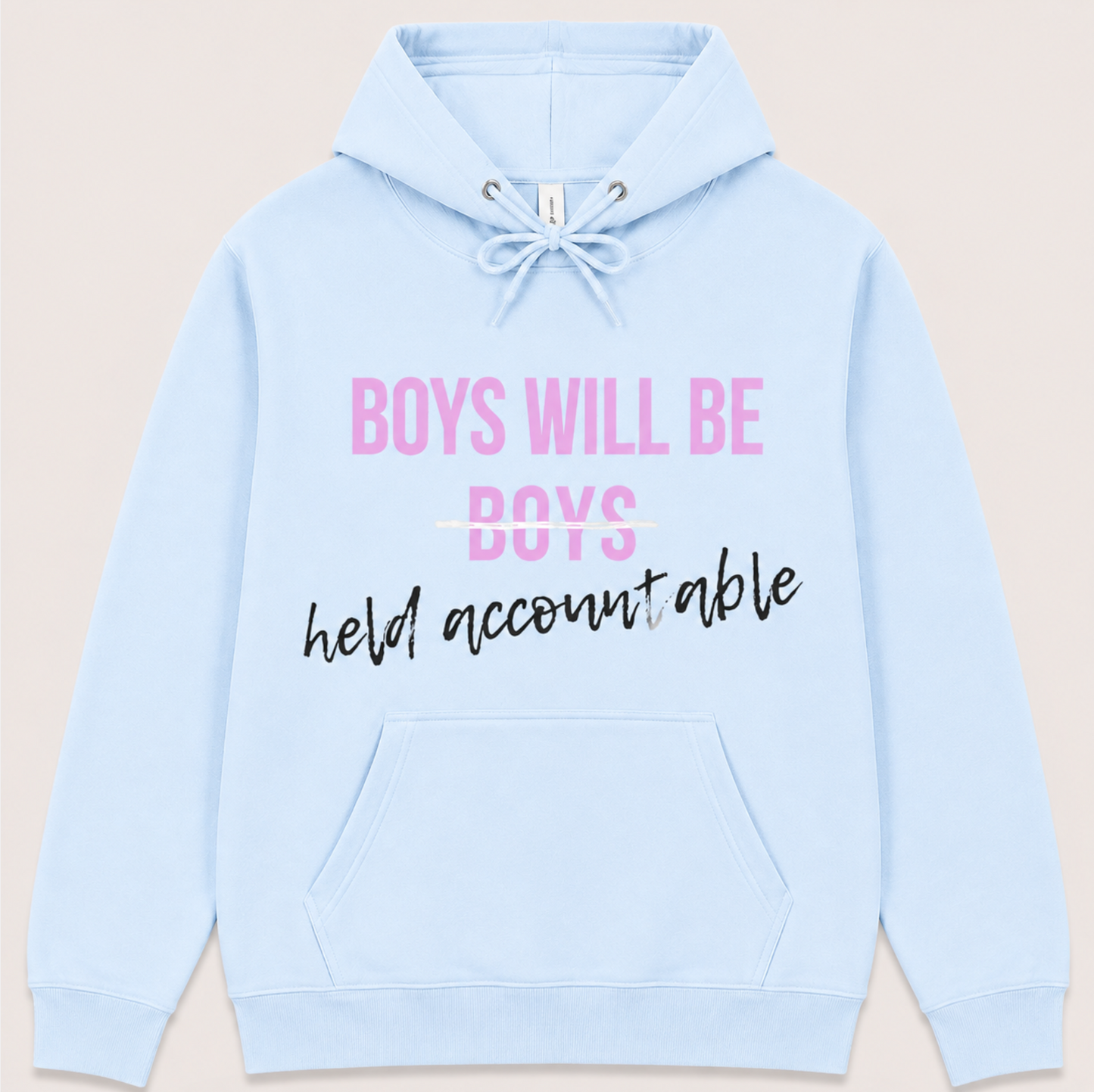 Boys Will Be Held Accountable