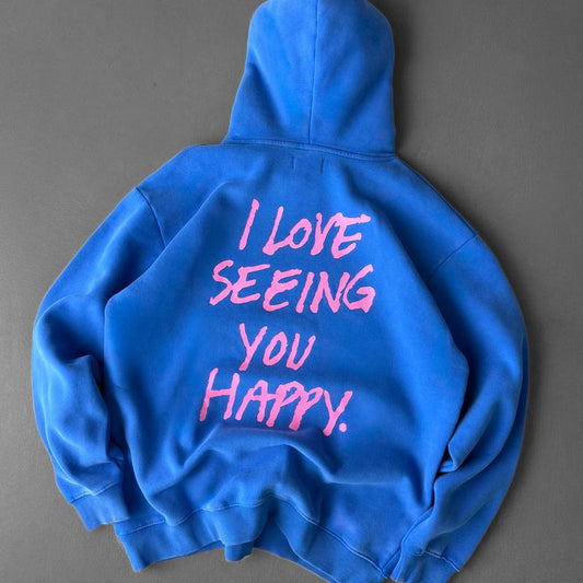 "LOVE SEEING YOU HAPPY" OVERSIZED UNI-SEX LUX HOODIES