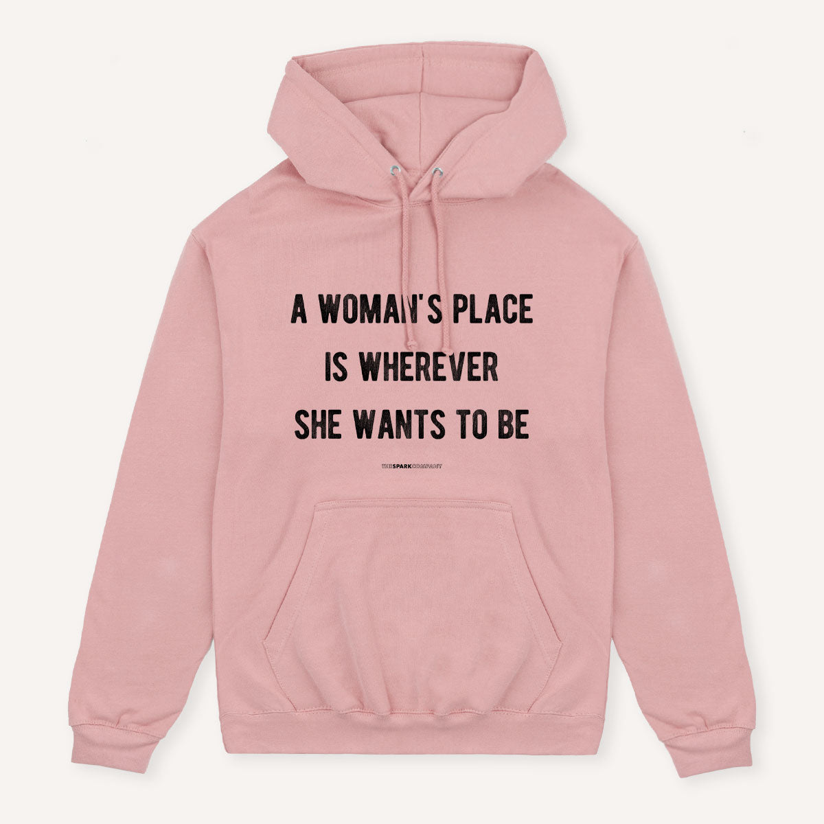 A Woman's Place Hoodie