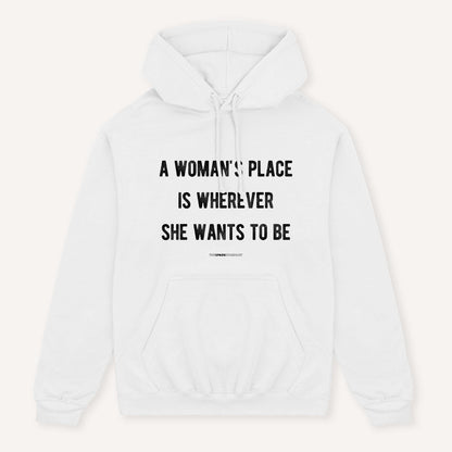 A Woman's Place Hoodie
