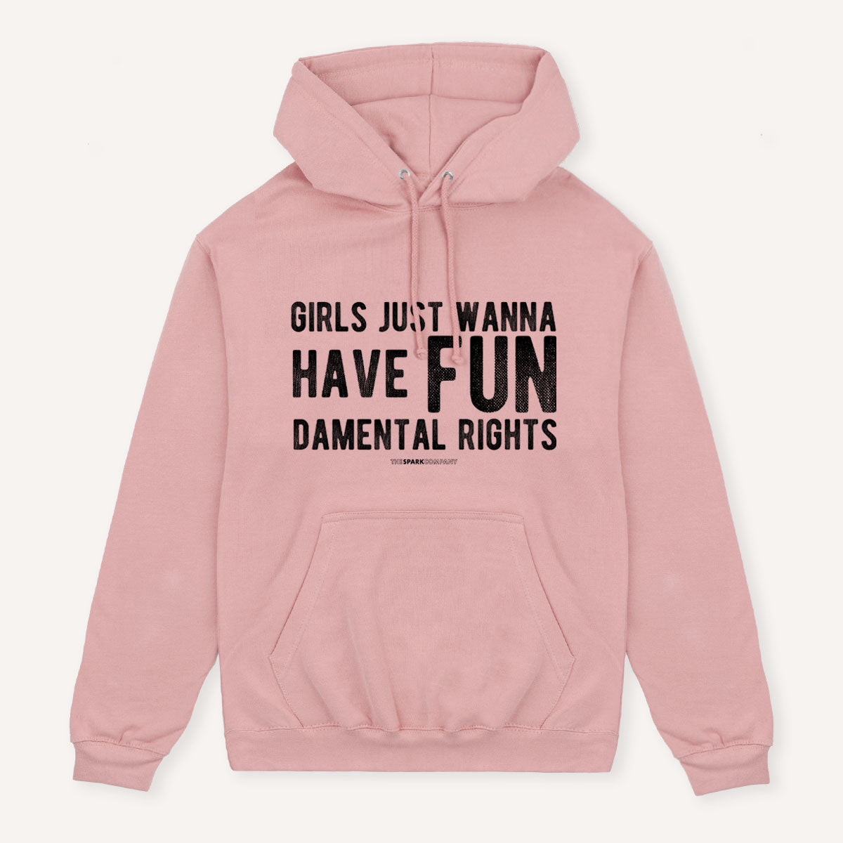 Girls Just Wanna Have Fundamental Rights Hoodie