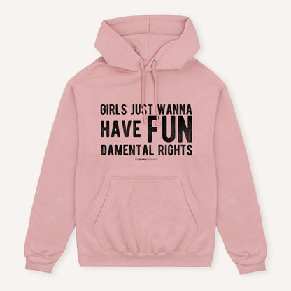Girls Just Wanna Have Fundamental Rights Hoodie