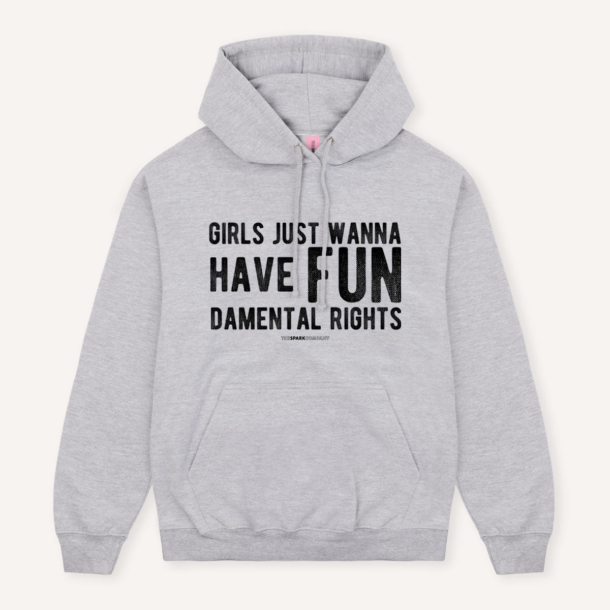 Girls Just Wanna Have Fundamental Rights Hoodie