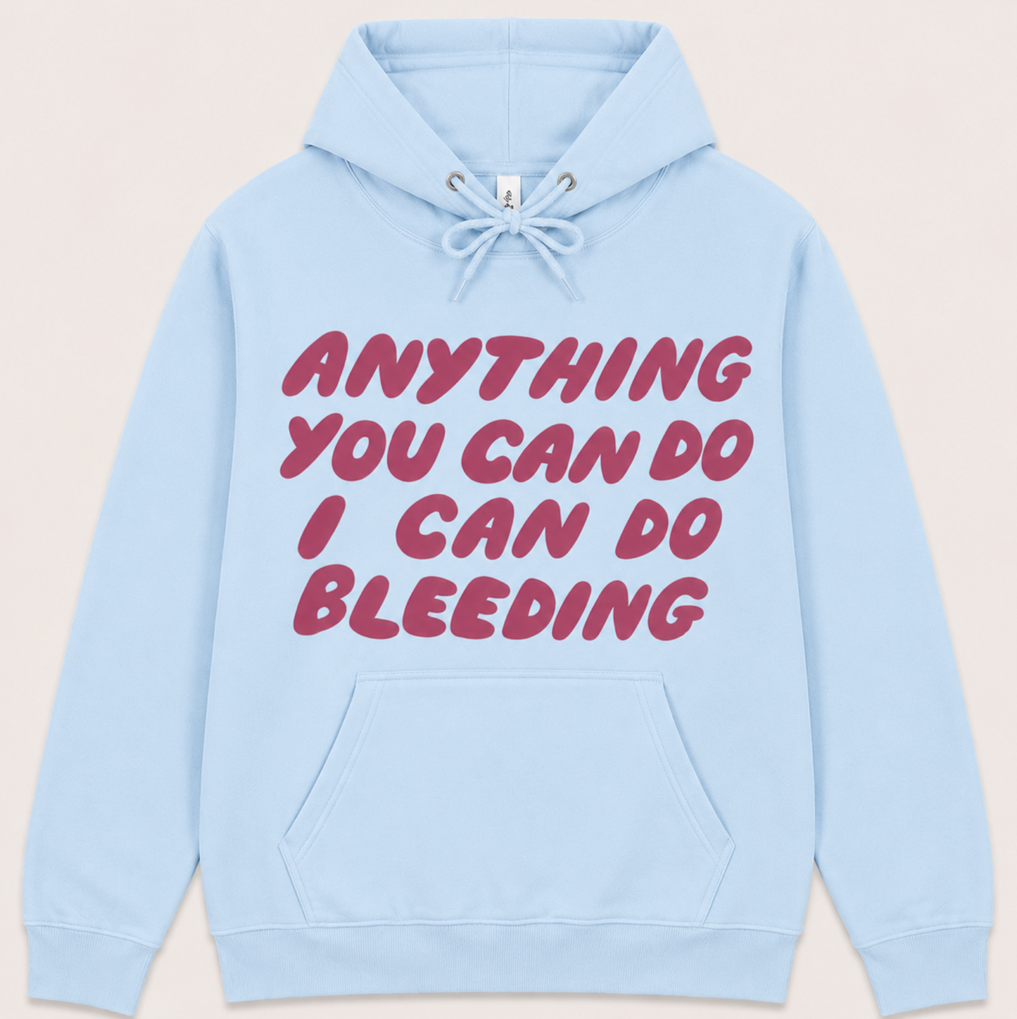 Anything You Can Do I Can Do Bleeding