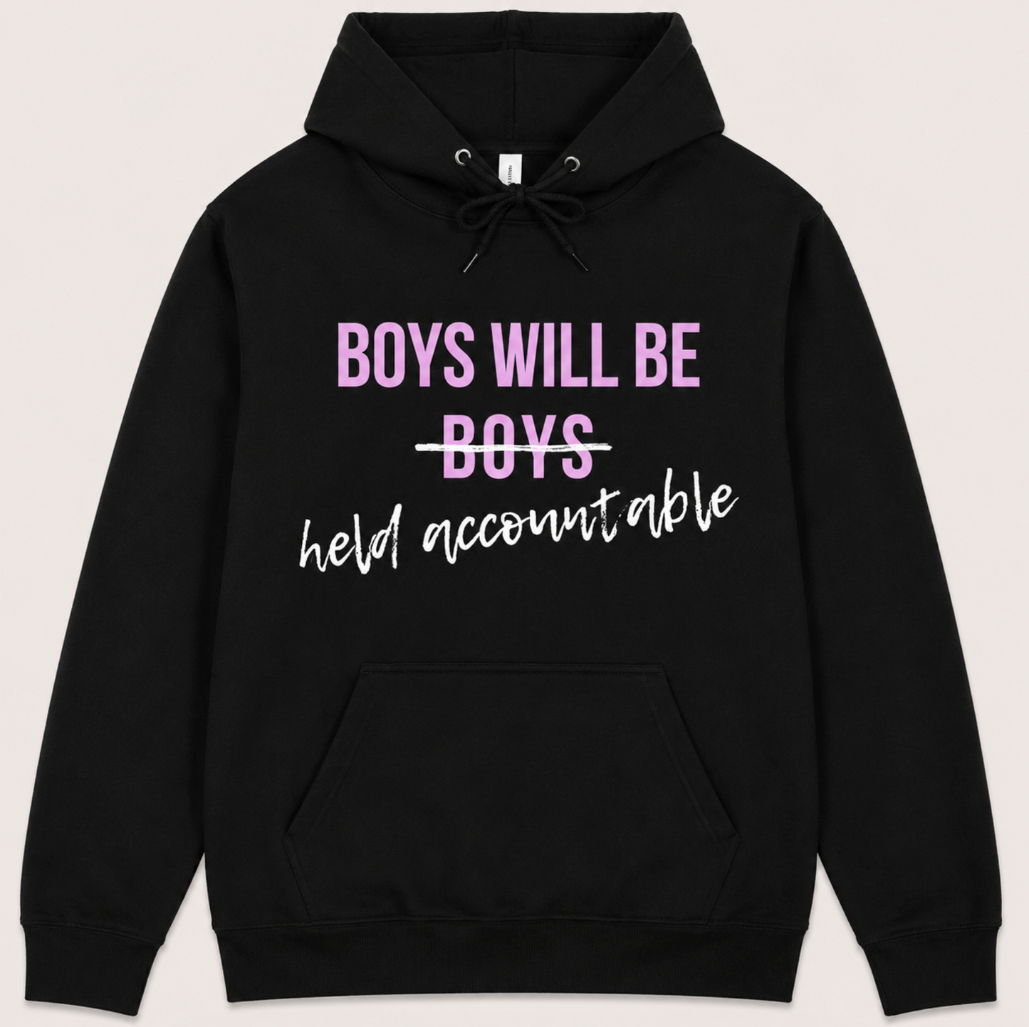 Boys Will Be Held Accountable