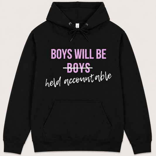 Boys Will Be Held Accountable