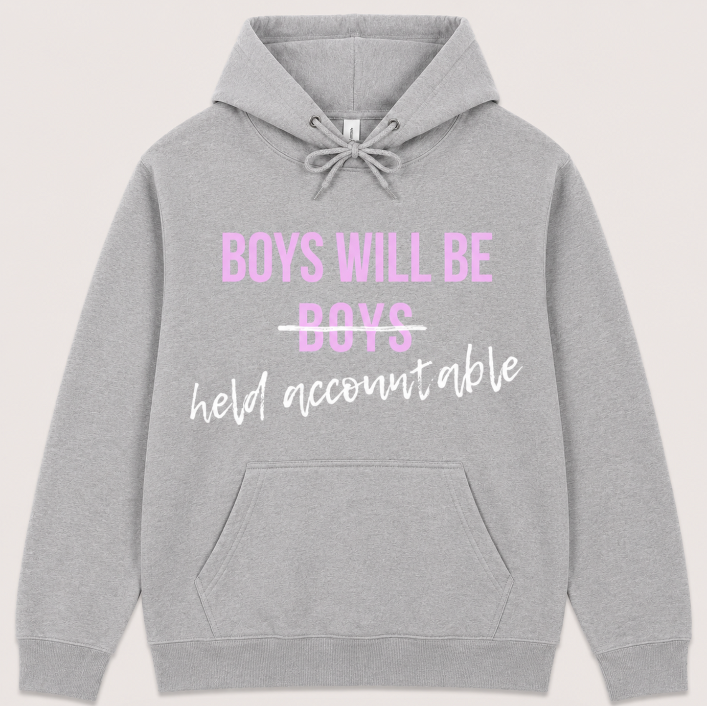 Boys Will Be Held Accountable
