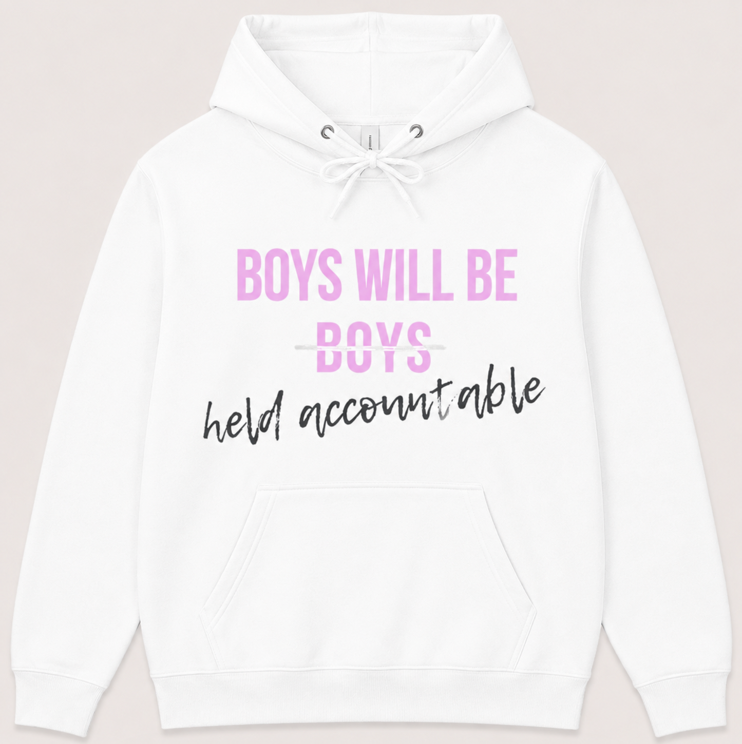 Boys Will Be Held Accountable