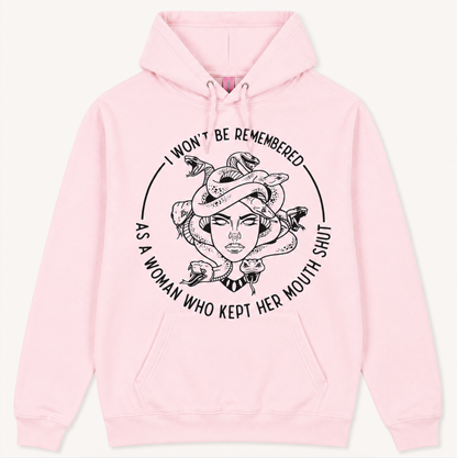 I Wont Be Remembered As A Woman Who Kept Her Mouth Shut