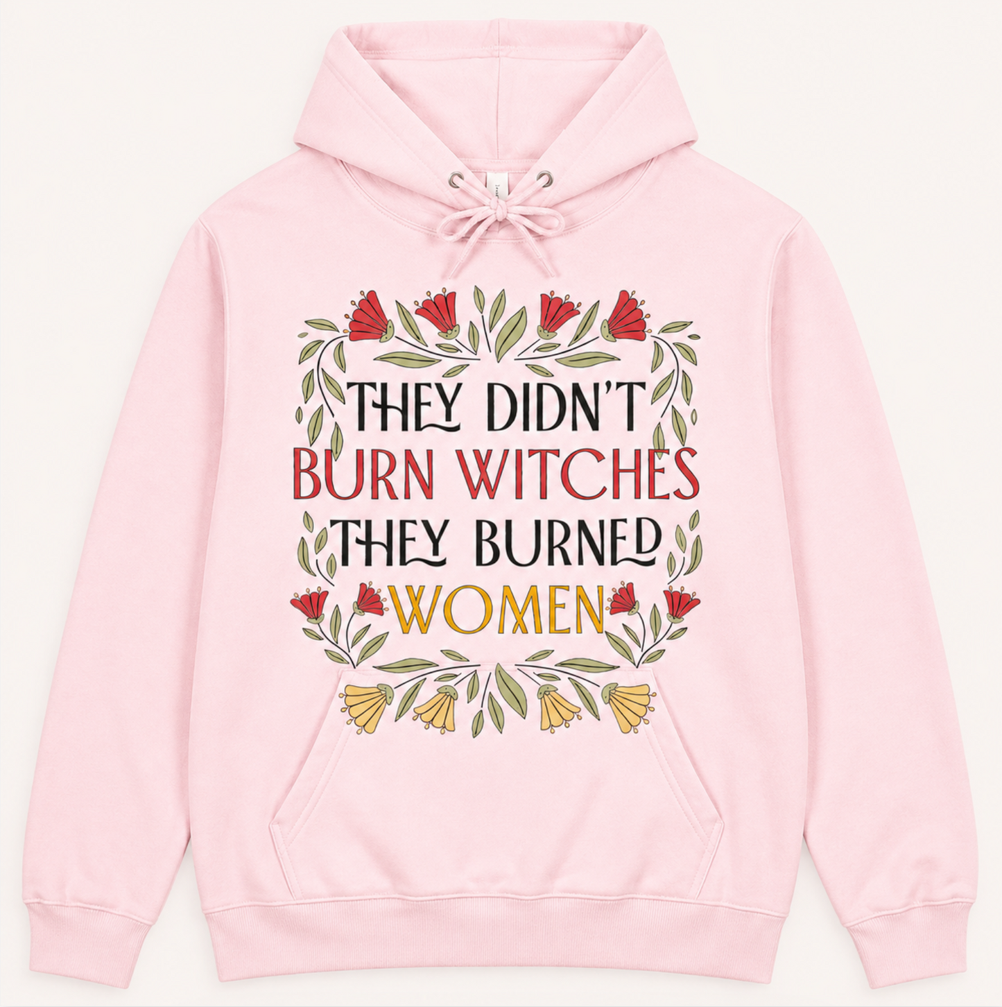 They Didn't Burn Witches They Burnt Women