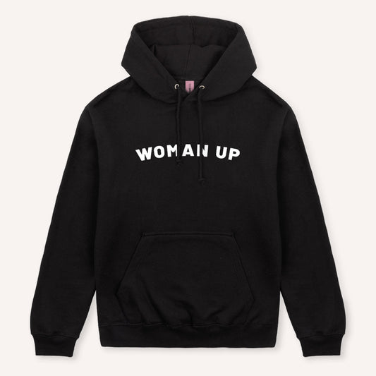 Woman Up Hoodie